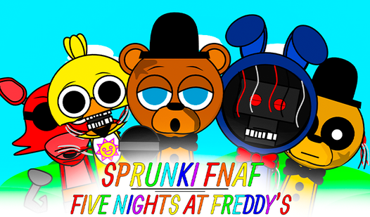 Five Nights at Freddys Sprunki