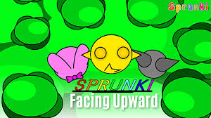 Sprunki Facing Upward