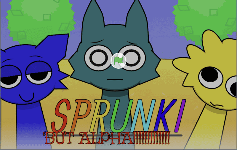 Sprunki but Alpha