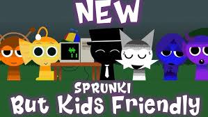 Sprunki but Kid Friendly