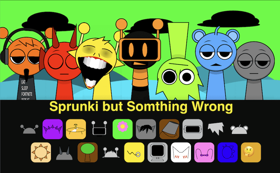 Sprunki but Somethings Not Right